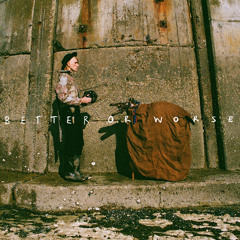 Better or Worse (El Lobo Mix)