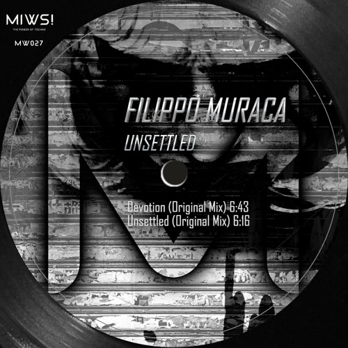 Filippo Muraca - Devotion (Original Mix) @Unsettled