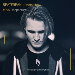 Beatfreak Radio Show By D-Formation #258 | Deeparture