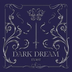 E'LAST (엘라스트) - 악연(Dark Dream) [Instrumental]