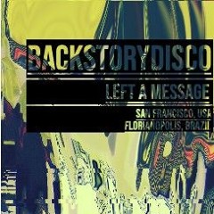 BackstoryDisco - Left A Message (IN PROGRESS - NOT FINISHED***v2  F#m 125bpm)