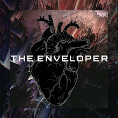 Podcast #15 w/The Enveloper