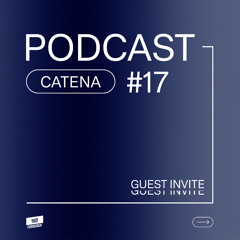403 PODCAST 017 - Catena