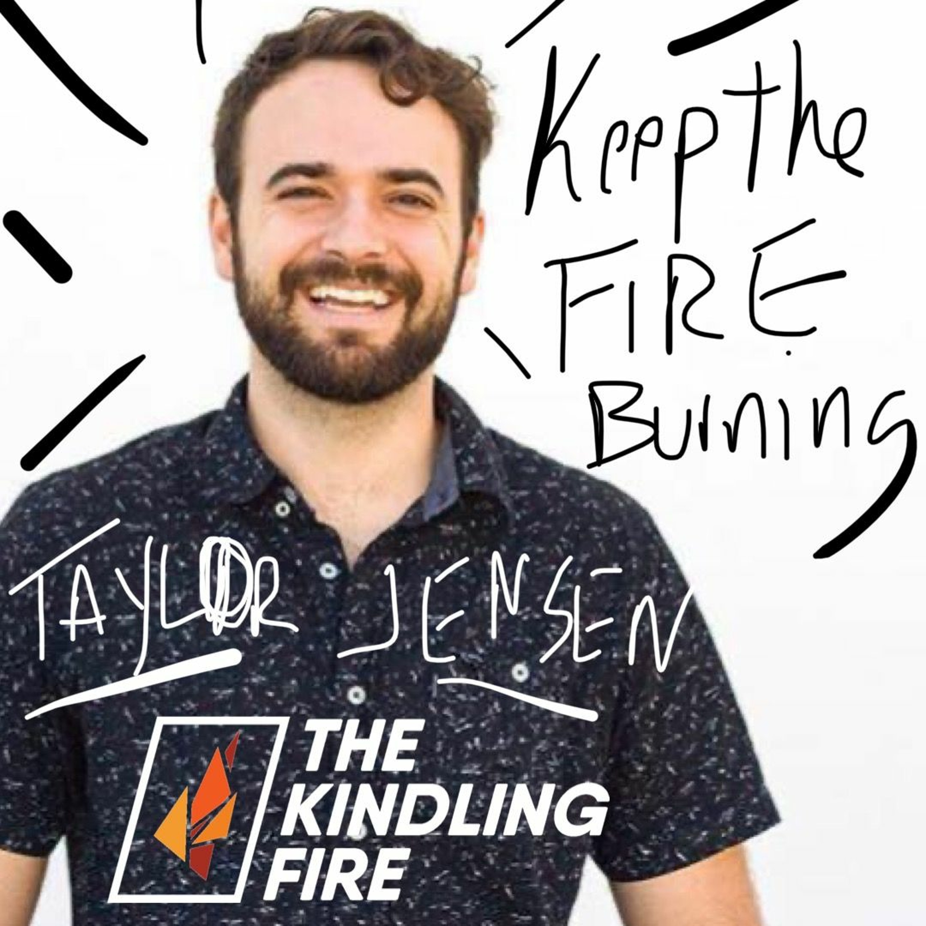Kindling Fire with Troy Mangum
