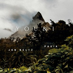 You & I - Jon Beltz & Pavia
