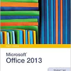 Access KINDLE 📖 New Perspectives on Microsoft Office 2013: First Course by Ann Shaff