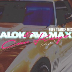 Alok & Ava Max - Car Keys (Ayla) - FREY.  Extended (Trance) Remix