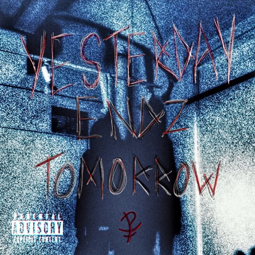 YESTERDAY ENDZ TOMORROW (PROD. MITCHELL DOLPHIN + AARON SHADROW)