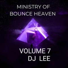 ministry of bounce heaven vol 7