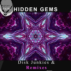 Hidden Gems: Disk Junkies (Remixes)