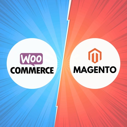Distinction Between WooCommerce Vs. Magento Ecommerce Website Development
