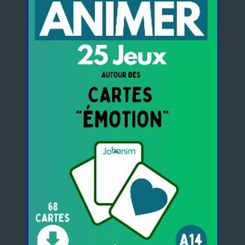 PDF ✨ ANIMER 25 JEUX autour des cartes "Émotion": Animations collectives autour des émotions | Tou