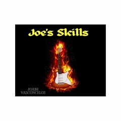 Joe's Skills