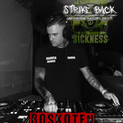 ROSKOTEN / STRIKE BACK SHOW ON TOXIC SICKNESS / JUNE / 2025