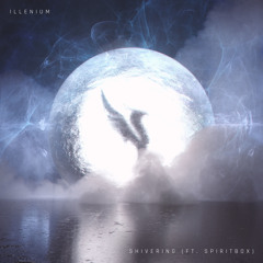 ILLENIUM & Spiritbox - Shivering