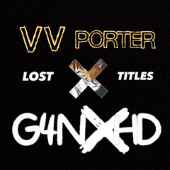 Lost Titles ft. VV PORTER