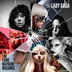 LADY GAGA - The Fame Mayhem Megamix 2025