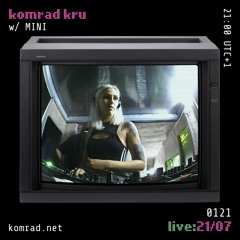 kru [live] 025 w/ MINI