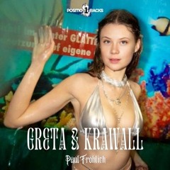 Paul Fröhlich -  Greta & Krawall
