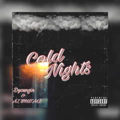 Dyoungin X ft. AZBRUTALS-ColdNights