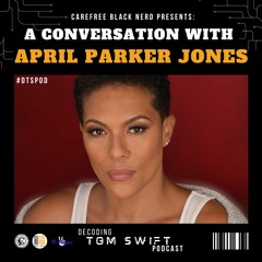A Conversation With April Parker Jones | Decoding #TomSwift | with @LooseAsADeuce