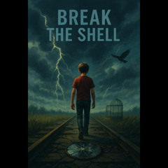Break the Shell