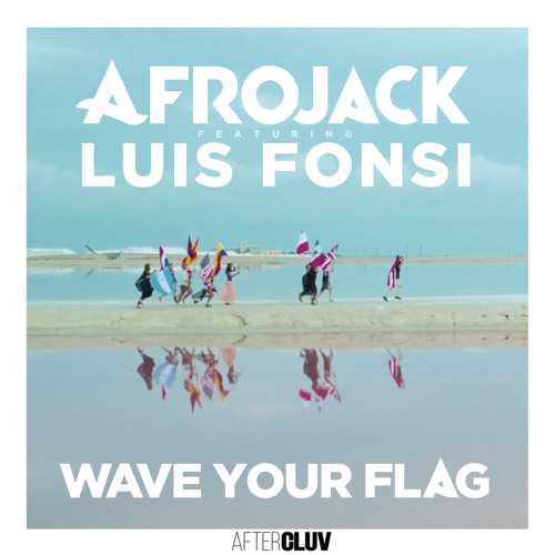 Listen to AFROJACK - Wave Your Flag (feat. Luis Fonsi) by Afrojack in CNCO  — Reggaetón Lento (Bailemos)regeton playlist online for free on SoundCloud