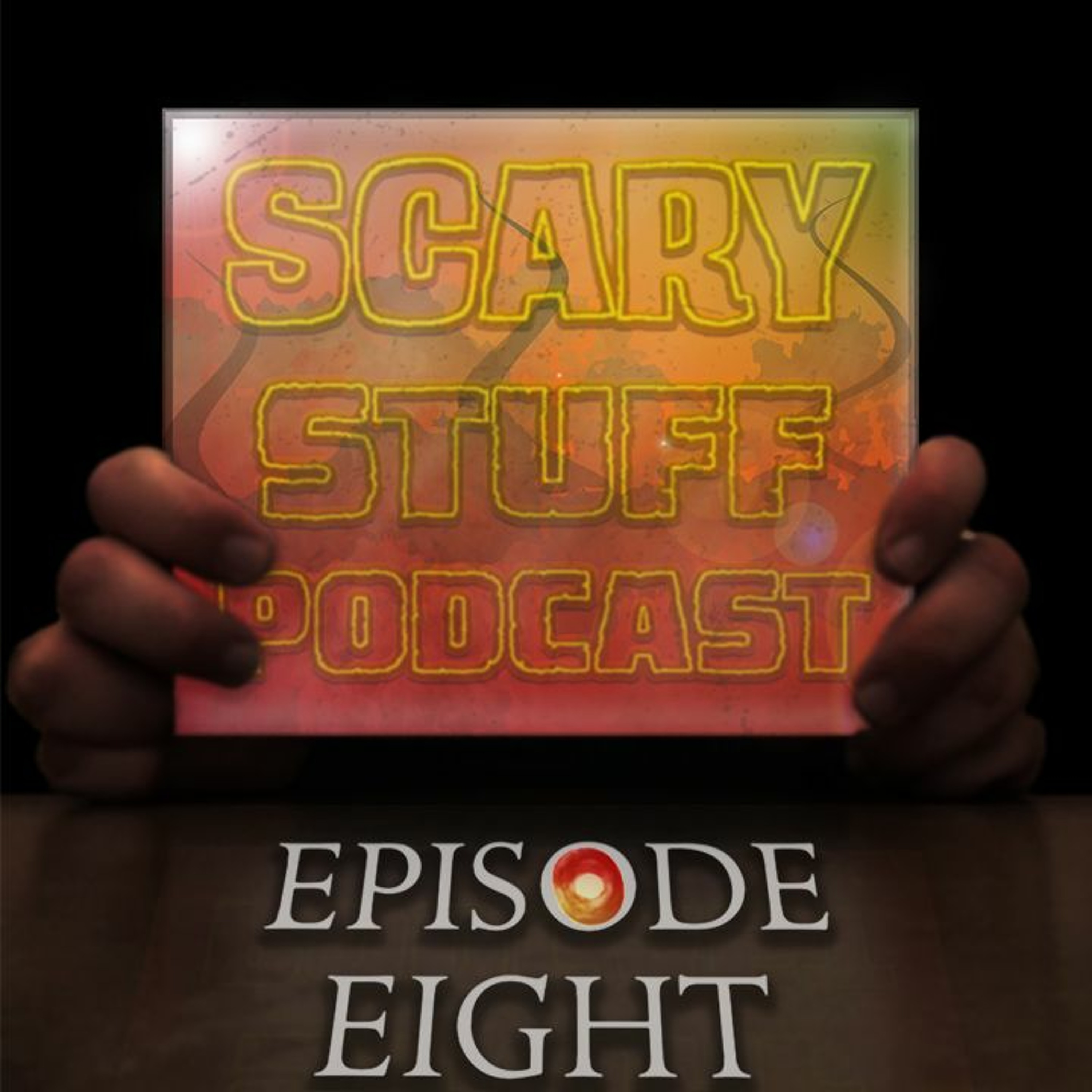 The Scary Stuff Podcast