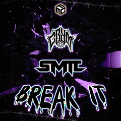 SMIT x GRYM - BREAK IT (FREE DL)