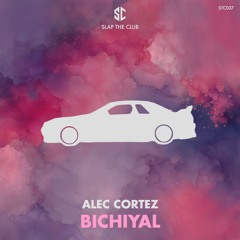 Bad Bunny - Bichiyal (Alec Cortez Remix) [Played by Cloonee]