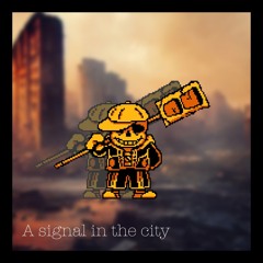 【Signs of a New dawn】A signal in the city