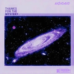 KA$HDAVID - Mystery