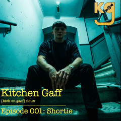 KITCHEN GAFF EPISODE 001: Shortie