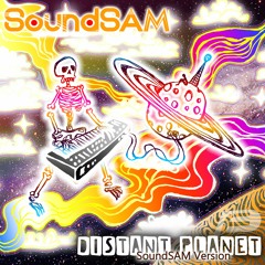 Distant Planet (SoundSAM Statement Version)