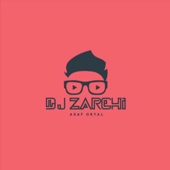 DJ ZARCHI DANCE HITS 2024