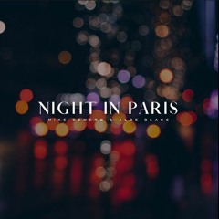 Mike Demero & Aloe Blacc - Night in Paris (Darkness remix)
