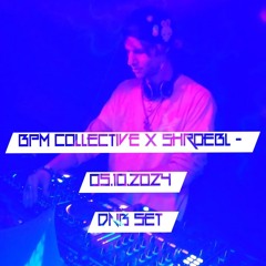 BPM Collective x Shroebl - 05.10.2024 (DnB Set)