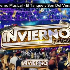 EL TANQUE Y SON DEL VENADO  INVIERNO MUSICAL