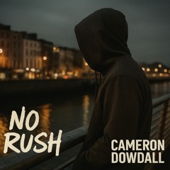 No Rush