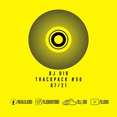 📦 DJ OiO - Trackpack #50 (07/21)📦 - FREE DOWNLOAD