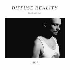 Diffuse Reality Podcast 065: HGR