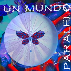 Un Mundo Paralelo