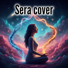 sera cover ft Raybekah