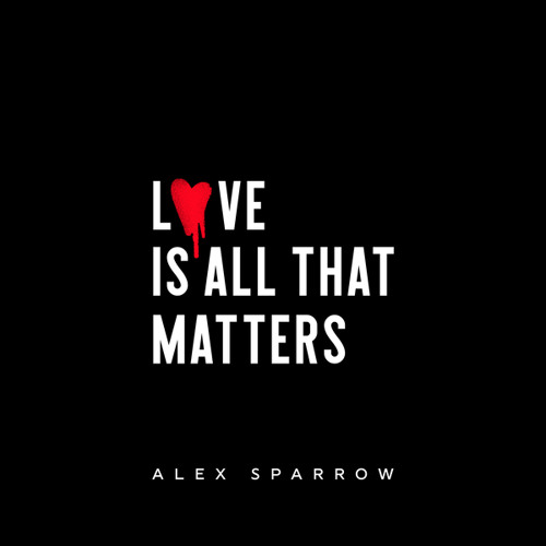 Love Is All That Matters
