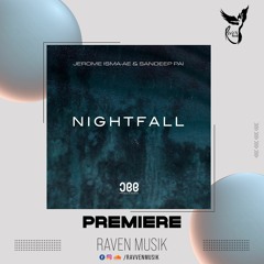 PREMIERE: Jerome Isma -Ae & Sandeep Pai - Nightfall (Original Mix) [JEE Productions]