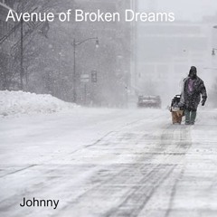 Avenue of Broken Dreams
