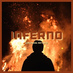 INFERNO (upcoming artists)