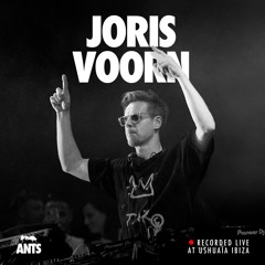 Joris Voorn - Recorded Live at ANTS Ushuaïa Ibiza 2024