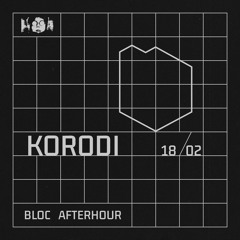 Bloc Afterhour w/ Korodi @Tilos Rádió, 18/02/2024