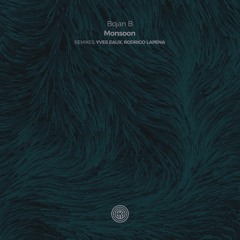 Bojan B - Monsoon (Original Mix)
